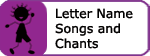 Letter Name Songs and Chants